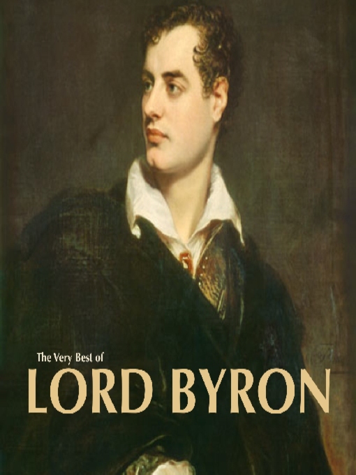 Title details for The Very Best of Lord Byron by Lord Byron - Available